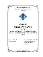 ĐỀ tài PHÁT TRIỂN GAME 3d bắn SÚNG FPS FINAL BATTLEGROUND TRÊN nền TẢNG UNITY 