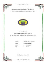 ĐỒ án môn học THIẾT kế hệ THỐNG điện tử ô tô đề tài  TÍNH TOÁN THIẾT kế hệ THỐNG CUNG cấp 