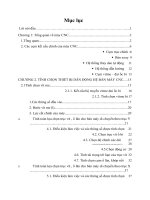 Đồ án này trình bày về quá trình tính toán thiết kế hệ thống dẫn hướng cho gia công dưới sự di chuyển của 3 trục chính  