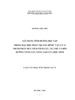 Luận văn thạc sĩ VNU UEd xây dựng tình huống học tập trong dạy học phần quang hình học vật lý 11 nhằm phát huy tính tích cực, tự chủ và bồi dưỡng năng lực sáng tạo của học sinh   