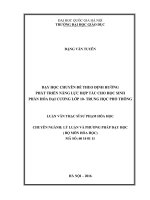 Luận văn thạc sĩ VNU UEd dạy học chuyên đề theo định hướng phát triển năng lực hợp tác cho học sinh phần hóa đại cương lớp 10  trung học phổ thông luận văn ths  lý luận và phương pháp dạy học bộ môn hóa học 60 14 01 11 