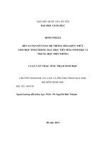 Luận văn thạc sĩ VNU UEd rèn luyện kĩ năng hệ thống hóa kiến thức cho học sinh trong dạy học phần mềm tiến hóa sinh học 12 trung học phổ thông   