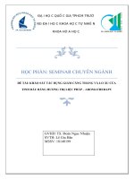 (TIỂU LUẬN) SEMINAR CHUYÊN NGÀNH đề tài KHẢO sát tác DỤNG GIẢM CĂNG THẲNG và LO âu của TINH dầu BẰNG HƯƠNG TRỊ LIỆU PHÁP  AROMATHERAPY 