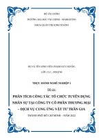 (TIỂU LUẬN) PHÂN TÍCH CÔNG tác tổ CHỨC TUYỂN DỤNG NHÂN sự tại CÔNG TY cổ PHẦN THƯƠNG mại – DỊCH vụ CUNG ỨNG vật tư TRẦN GIA 