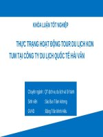 (TIỂU LUẬN) THỰC TRẠNG HOẠT ĐỘNG TOUR DU LỊCH KON TUM tại CÔNG TY DU LỊCH QUỐC tế hải vân 