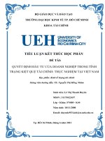 (TIỂU LUẬN) TIỂU LUẬN kết THÚC học PHẦN đề tài QUYẾT ĐỊNH đầu tư của DOANH NGHIỆP TRONG TÌNH TRẠNG KIỆT QUỆ tài CHÍNH THỰC NGHIỆM tại VIỆT NAM 