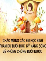 KỸ NĂNG SỐNG VỀ PHỊNG CHỐNG ĐUỐI NƯỚC