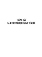 HƯỚNG DẪN RA ĐỀ KIỂM TRA ĐỊNH KỲ CẤP TIỂU HỌC