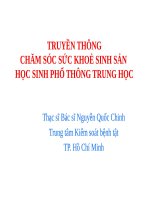TRUYỀN THÔNG CHĂM SÓC SỨC KHOẺ SINH SẢN HỌC SINH PHỔ THÔNG TRUNG HỌC