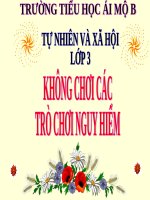 Tự nhiên xã hội Không chơi các trò chơi nguy hiểm