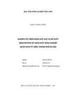 Luận văn thạc sĩ VNUA nghiên cứu biến động đất đai và đề xuất định hướng sử dụng đất nông nghiệp quận nam từ liêm, thành phố hà nội 