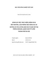 Luận văn thạc sĩ VNUA đánh giá việc thực hiện chính sách bồi thường, giải phóng mặt bằng dự án đường lê văn lương kéo dài và khu đô thị phùng khoang, quận nam từ liêm thành phố hà nội 
