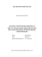 Luận văn thạc sĩ VNUA xây dựng cơ sở dữ liệu địa chính phục vụ công tác cấp giấy chứng nhận quyền sử dụng đất tại thị trấn phùng, huyện đan phượng, thành phố hà nội 