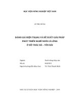 Luận văn thạc sĩ VNUA đánh giá hiện trạng và đề xuất giải pháp phát triển nghề nuôi cá lồng ở hồ thác bà   yên bái 
