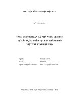 Luận văn thạc sĩ VNUA tăng cường quản lý nhà nước về trật tự xây dựng trên địa bàn thành phố việt trì, tỉnh phú thọ 