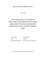 Luận văn thạc sĩ VNUA tăng cường quản lý nhà nước về chất lượng công trình xây dựng cơ bản bằng nguồn vốn ngân sách nhà nước trên địa bàn huyện yên thủy, tỉnh hòa bình 