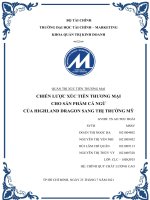 CHIẾN lược xúc TIẾN THƯƠNG mại CHO sản PHẨM cá NGỪ của HIGHLAND DRAGON SANG THỊ TRƯỜNG mỹ 