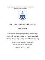 (TIỂU LUẬN) TIỂU LUẬN vấn đề biện chứng giữa khả năng và hiện thực trong triết học mác   lênin và ý nghĩa của nó đối với cuộc sống và việc học tập của sinh viên hiện nay 
