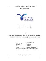 Báo cáo tốt nghiệp Giải pháp hoàn thiện công tác tuyển dụng nhân sự tại Công ty TNHH Công nghiệp Kingtec Việt Nam