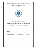 Đồ án Tính toán thiết kế thiết bị sấy thùng quay sấy đậu xanh 3 tấn nguyên liệu một giờ