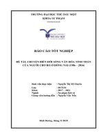 Báo cáo tốt nghiệp Chuyển biến đời sống văn hóa tinh thần của người Chơ Ro ở Đồng Nai (1986 đến 2016)