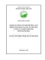 LUẬN văn THẠC sĩ HAY đánh giá công tác bồi thường, giải phóng mặt bằng của dự án nhà máy luyện cán thép nghi sơn, tỉnh thanh hóa​ 