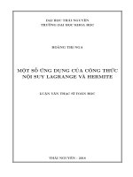 LUẬN văn THẠC sĩ HAY một số ứng dụng của công thức nội suy lagrange và hermite 