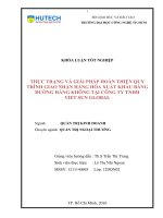 LUẬN văn THẠC sĩ HAY thực trạng và giải pháp hoàn thiện quy trình giao nhận hàng hóa xuất khẩu bằng đường hàng không tại công ty tnhh viet sun global​ 