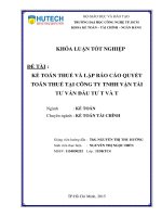 LUẬN văn THẠC sĩ HAY kế toán thuế và lập báo cáo quyết toán thuế tại công ty tnhh vận tải tư vấn đầu tư t và t​ 