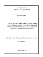 Tóm tắt luận văn Thạc sĩ Quản trị kinh doanh: Đánh giá sự hài lòng của khách hàng đối với dịch vụ cho vay khách hàng cá nhân tại Ngân hàng TMCP ngoại thương Việt Nam - chi nhánh