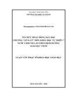 LUẬN văn THẠC sĩ HAY tổ chức hoạt động dạy học chương áp suất môn khoa học tự nhiên 7 nước CHDCND lào theo định hướng giáo dục stem​ 