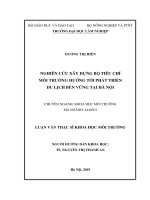 LUẬN văn THẠC sĩ HAY nghiên cứu xây dựng bộ tiêu chí môi trường hướng tới phát triển du lịch bền vững tại hà nội 