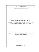 LUẬN văn THẠC sĩ HAY tăng cường quản lý hoạt động huy động vốn tại ngân hàng TMCP xăng dầu petrolimex   chi nhánh quảng ninh 