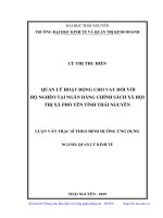 LUẬN văn THẠC sĩ HAY quản lý hoạt động cho vay đối với hộ nghèo tại ngân hàng chính sách xã hội thị xã phổ yên, tỉnh thái nguyên 