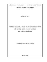 LUẬN văn THẠC sĩ HAY nghiên cứu giải pháp giảm xóc cho người lái xe tải xích cao su MST 600 khi vận chuyển gỗ 