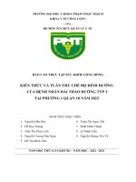 KIẾN THỨC và TUÂN THỦ CHẾ độ DINH DƯỠNG của BỆNH NHÂN đái THÁO ĐƯỜNG týp 2 tại PHƯỜNG 1 QUẬN 10 năm 2022 