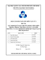 XÁC ĐỊNH QUỸ đạo CHUYỂN ĐỘNG ném XIÊN TRONG TRỌNG TRƯỜNG có lực cản môi TRƯỜNG và xác ĐỊNH bán KÍNH QUỸ đạo tại vị TRÍ CHẠM đất 