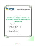TIỂU LUẬN tìm HIỂU về HOẠT ĐỘNG MARKETING của NGÂN HÀNG TMCP NGOẠI THƯƠNG VIỆT NAM VIETCOMBANK 