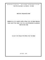 (Luận văn thạc sĩ) Nhiệm vụ của nhân viên công tác xã hội trong việc đáp ứng nhu cầu của người bệnh tại Bệnh viện K Hà Nội