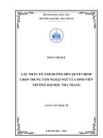 Luận văn Thạc sĩ Quản trị kinh doanh: Các nhân tố ảnh hưởng đến quyết định chọn Trung tâm ngoại ngữ của sinh viên Trường Đại học Nha Trang