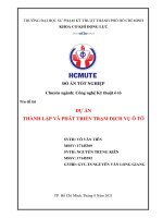 (Đồ án tốt nghiệp ngành Công nghệ kỹ thuật Ô tô) Dự án thành lập và phát triển trạm dịch vụ ô tô