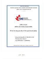 TIỂU LUẬN môn kỹ NĂNG GIAO TIẾP đề tài kỹ năng giao tiếp với bên ngoài doanh nghiệp 