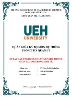 MÔN hệ THỐNG THÔNG TIN QUẢN lý đề TÀICÁC ỨNG DỤNG của CÔNG NGHỆ TRÍ TUỆ NHÂN tạo (AI) TRONG KINH tế 