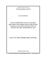 Luận văn thạc sĩ quản lý bồi dưỡng năng lực tổ chức hoạt động trải nghiệm trong môi trường giáo dục đa văn hóa cho giáo viên các trường tiểu học thành phố bắc kạn 
