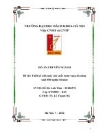 ĐỒ án CHUYÊN NGÀNH đề tài thiết kế nhà máy sản xuất rượu vang đỏ năng suất 800 nghìn lít năm 