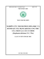 Nghiên cứu thành phần hóa học và đánh giá tác dụng kháng ung thư của thân lá cây củ dòm (stephania dielsiana y  c  wu) 