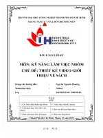 BÁO cáo CUỐI kỳ môn kỹ NĂNG làm VIỆC NHÓM CHỦ đề THIẾT kế VIDEO GIỚI THIỆU về SÁCH