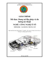 GIÁO TRÌNH Mô đun Dung sai lắp ghép và đo lường kỹ thuật NGHỀ CÔNG NGHỆ Ô TÔ