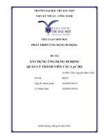 TIỂU LUẬN MÔN HỌC PHÁT TRIỂN ỨNG DỤNG DI ĐỘNG ĐỀ TÀI XÂY DỰNG ỨNG DỤNG DI ĐỘNG QUẢN LÝ THÀNH VIÊN CÂU LẠC BỘ