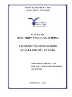 ĐỒ ÁN MÔN HỌC PHÁT TRIỂN ỨNG DỤNG DI ĐỘNG XÂY DỰNG ỨNG DỤNG DI ĐỘNG QUẢN LÝ CHI TIÊU CÁ NHÂN